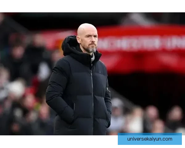 滕哈赫防守端提升显著 状态回暖令球队表现值得关注